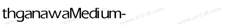 thganawa Medium字体转换